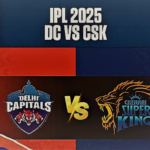 DC vs CSK IPL 2025